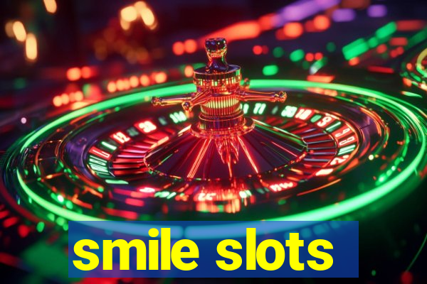 smile slots